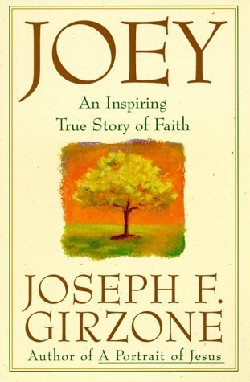 9780385484763 Joey : An Inspiring True Story Of Faith And Forgiveness