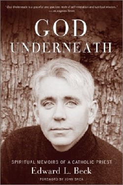 9780385501811 God Underneath : Spiritual Memoirs Of A Catholic Priest