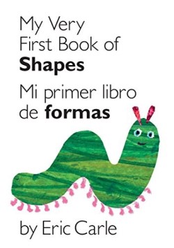 9780399161421 My Very First Book Of Shapes Mi Primer Libro De Formas