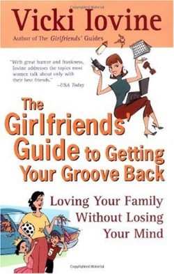 9780399526305 Girlfriends Guide To Getting Your Groove Back