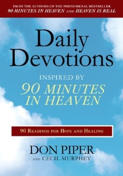 9780425232088 Daily Devotions Inspired By 90 Minutes In Heaven