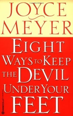 9780446691130 8 Ways To Keep The Devil Under Your Feet