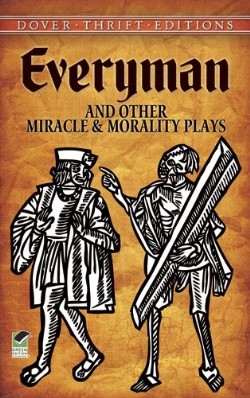 9780486287263 Everyman : And Other Miracle And Morality Plays