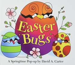 9780689818622 Easter Bugs : A Springtime Pop Up