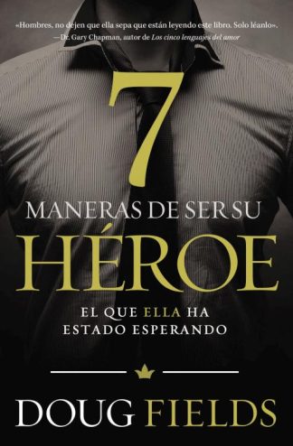 9780718001070 7 Maneras De Ser Su Heroe - (Spanish)