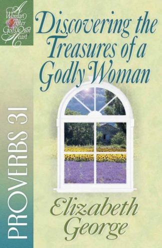 9780736908184 Discovering The Treasures Of A Godly Woman (Student/Study Guide)