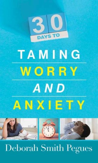 9780736968577 30 Days To Taming Worry And Anxiety