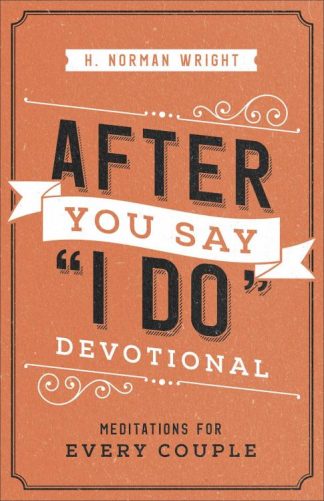 9780736976053 After You Say I Do Devotional