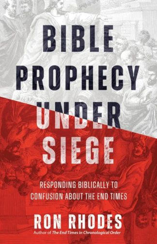 9780736988063 Bible Prophecy Under Siege