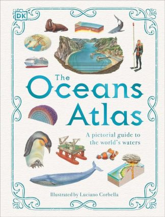 9780744069693 Ocean Worlds : A Pictorial Guide To The World's Waters