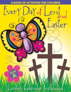9780764807466 Every Day Of Lent And Easter Year A