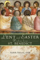 9780764819681 Lent And Easter Wisdom From Saint Benedict