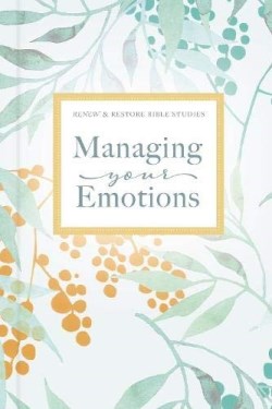 9780785240204 Managing Your Emotions