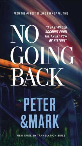 9780785291237 NET Eternity Now NT Series No Going Back Peter And Mark Comfort Print