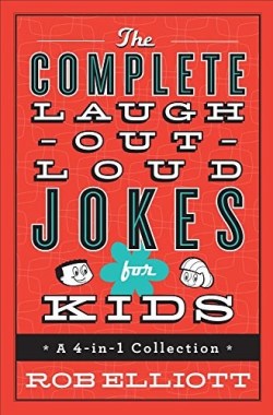 9780800728298 Complete Laugh Out Loud Jokes For Kids (Reprinted)