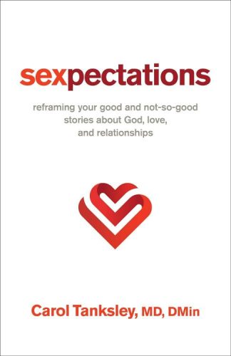 9780800772741 Sexpectations : Reframing Your Good And Not-So-Good Stories About God