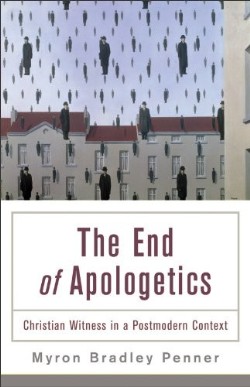 9780801035982 End Of Apologetics