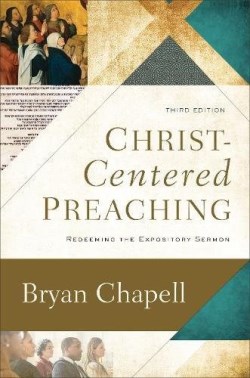 9780801099748 Christ Centered Preaching 3rd Edition