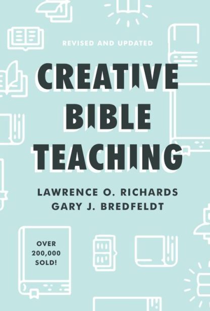 9780802419590 Creative Bible Teaching (Revised)