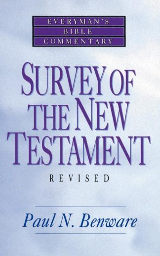 9780802421241 Survey Of The New Testament Everymans Bible Commentary (Revised)