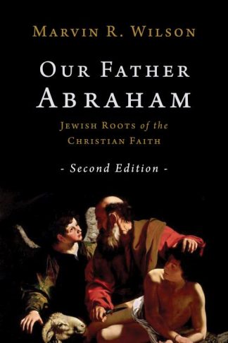 9780802877338 Our Father Abraham Second Edition