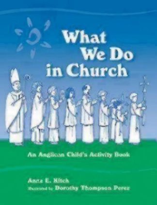 9780819221056 What We Do In Church