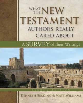 9780825443848 What The New Testament Authors Really Cared About