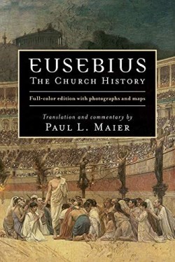 9780825447211 Eusebius : The Church History
