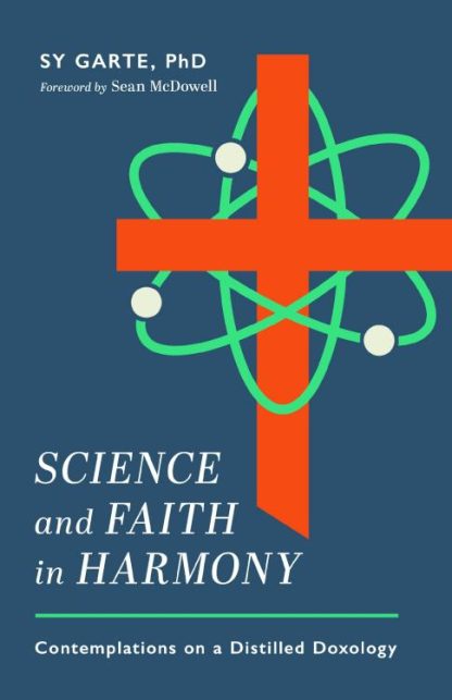 9780825448157 Science And Faith In Harmony