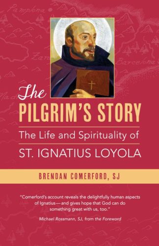 9780829450118 Pilgrims Story : The Life And Spirituality Of St. Ignatius Loyola