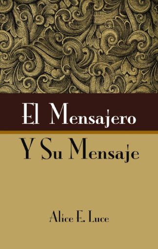 9780829705829 Mensajero Y Su Mensaje - (Spanish)