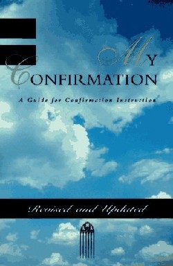 9780829809916 My Comfirmation : A Guide For Confirmation Instruction (Revised)
