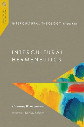 9780830850976 Intercultural Hermeneutics Volume 1