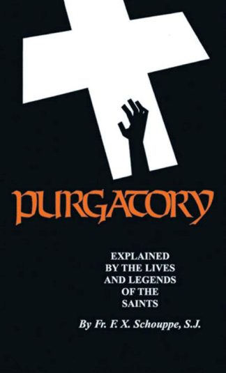 9780895558312 Purgatory : Explained By The Lives And Legends Of The Saints (Reprinted)