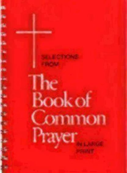 9780898690651 Selections From The Book Of Common Prayer In Large Print (Large Type)