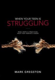 9780997834734 When Your Teen Is Struggling