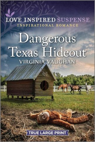 9781335510266 Dangerous Texas Hideout (Large Type)