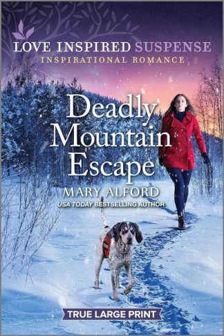 9781335510273 Deadly Mountain Escape (Large Type)