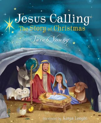 9781400210305 Jesus Calling The Story Of Christmas Board Book
