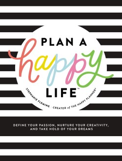 9781400216895 Plan A Happy Life