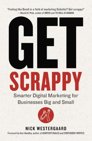 9781400246014 Get Scrappy : Smarter Digital Marketing For Businesses Big And Small