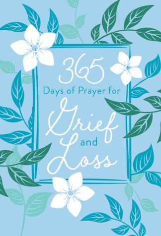 9781424560974 365 Days Of Prayer For Grief And Loss