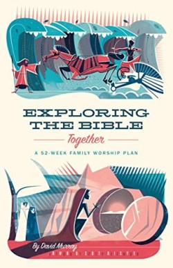 9781433567506 Exploring The Bible Together