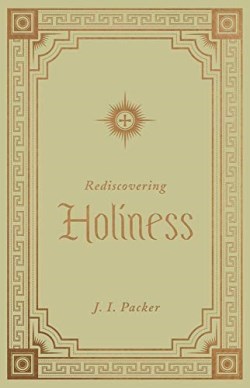 9781433572814 Rediscovering Holiness