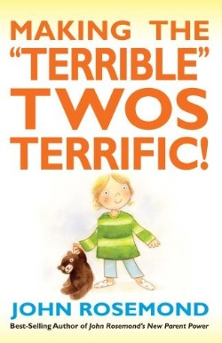 9781449421601 Making The Terrible Twos Terrific (Revised)