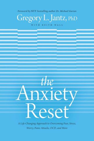 9781496441133 Anxiety Reset : A Life-Changing Approach To Overcoming Fear