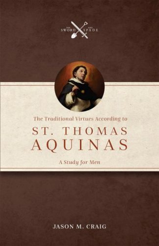 9781505127607 Traditional Virtues According To Saint Thomas Aquinas