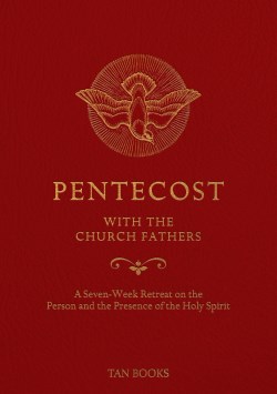 9781505131512 Pentecost With The Church Fathers