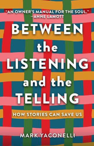 9781506481470 Between The Listening And The Telling