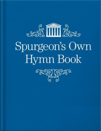 9781527104426 Spurgeons Own Hymn Book